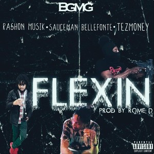 Flexin (Explicit)