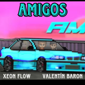 Amigos (feat. Valentín Baron)