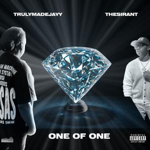 One Of One (feat. The SirAnt) (Explicit)