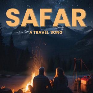 Safar: A Travel Song