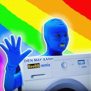 Điện Máy Xanh (Remix)