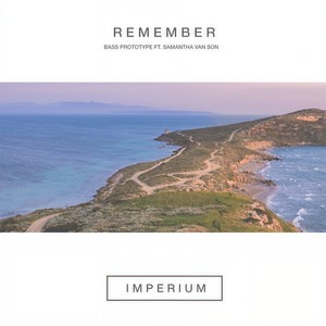 Remember (Original Mix)