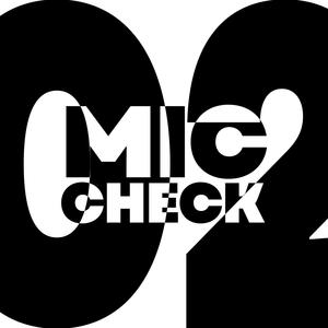 Mic Check '02 (feat DJ NoA) [Explicit]