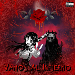 Vamos Al Infierno (Explicit)