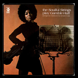 The Soulful Strings Play Gamble-Huff