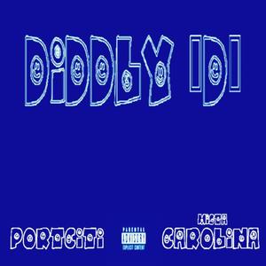 Diddly D(feat. Mista Carolina) (Explicit)