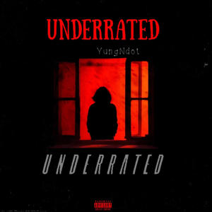 UNDERRATED (Explicit)