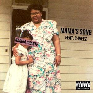 Mama's Song (feat. C-Weez) (Explicit)