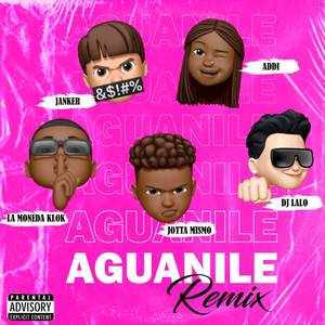 AGUANILE (REMIX|Explicit)