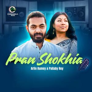 Pran Shokhia (feat. Arfin Rumey & Pallaby Roy)