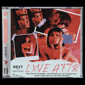 NEXT (feat. Don Fuego) (Explicit)