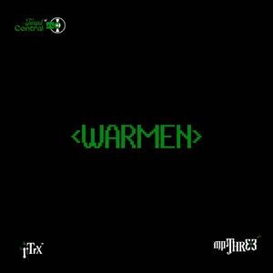 WARMEN (feat. Mpthr33) (Explicit)
