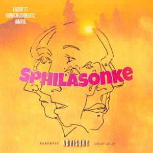 Sphilasonke (feat. Bongsmusiqbeatz & Aimful) (Explicit)