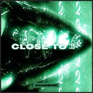 Close to Me (Explicit)
