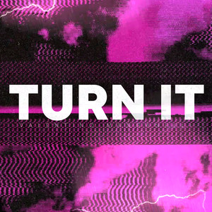 Turn It