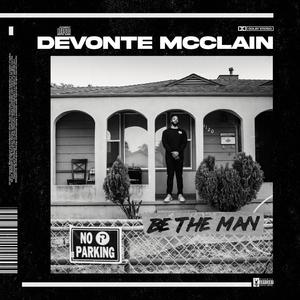 Be The Man (Explicit)
