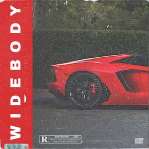 WIDE BODY (feat. COACH DA'KID & ZAK-HELL) [Explicit]