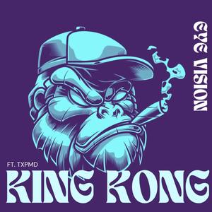King Kong (feat. TxPMD) (Explicit)