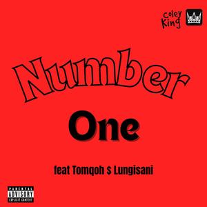 Number One (feat. Tom & Lungisani)