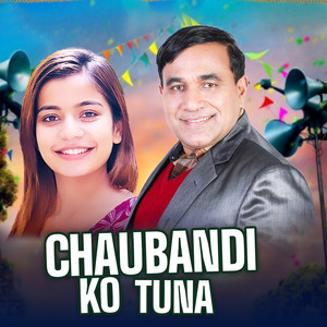 Chaubandi Ko Tuna