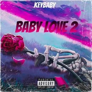 Baby Love 2 (Explicit)