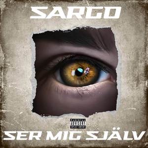 SER MIG SJÄLV (Explicit)