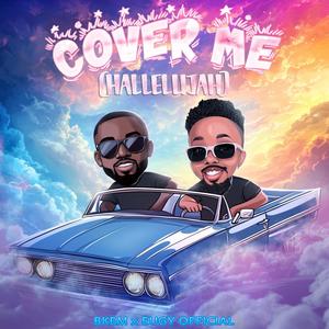 Cover Me (Hallelujah) (feat. Eugy Official)