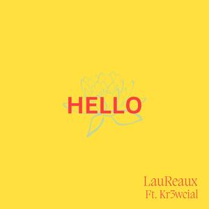 Hello (feat. Kr3wcial) [Radio Edit]