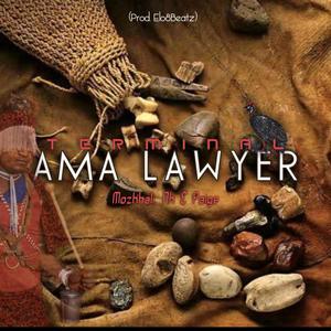 Ama Lawyer(feat. Mozkhali, Nk, Paige & Elo8Beatz)