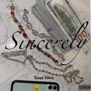Sincerely (Explicit)
