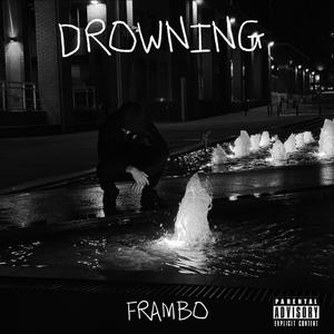 Drowning (Explicit)