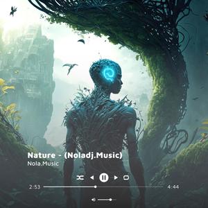 Nature (Noladj.Music)