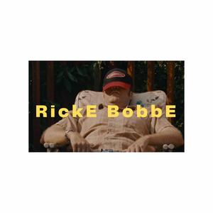 RickE BobbE (Explicit)