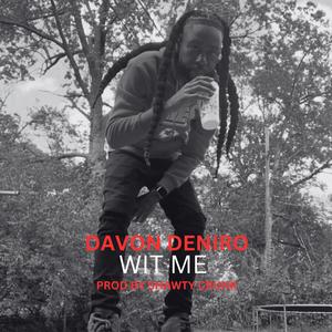 Wit Me (Explicit)
