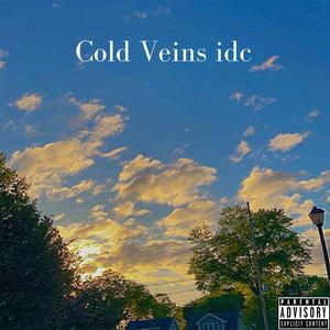 Cold Veins Idc (Explicit)