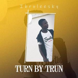 Turn By Turn (Explicit)