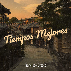 Tiempos Mejores