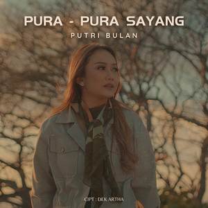 Pura - Pura Sayang (Explicit)