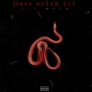 Days After Lit (Explicit)