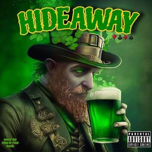 HIDEAWAY (Explicit)