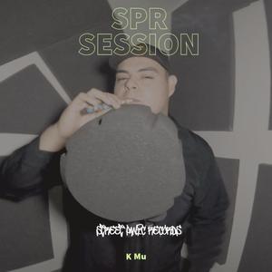 SPR Session (feat. K Mu) [Explicit]