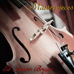 Masterpiece: El Amor Brujo