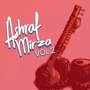 Ashraf Mirza, Vol 2