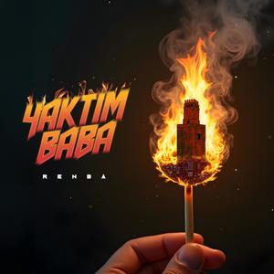 Yaktım Baba (Explicit)