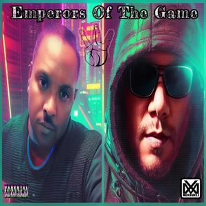 Emperors Of The Game (Explicit)