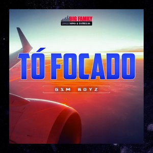 Tô Focado (Explicit)