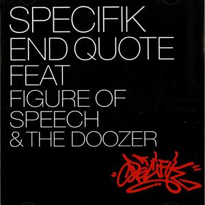 End Quote (feat. Figure Of Speech & The Doozer) (Explicit)