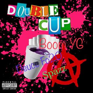 Double cup (Explicit)