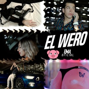 El Wero (Explicit)