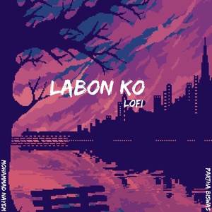 Labon Ko (LoFi)